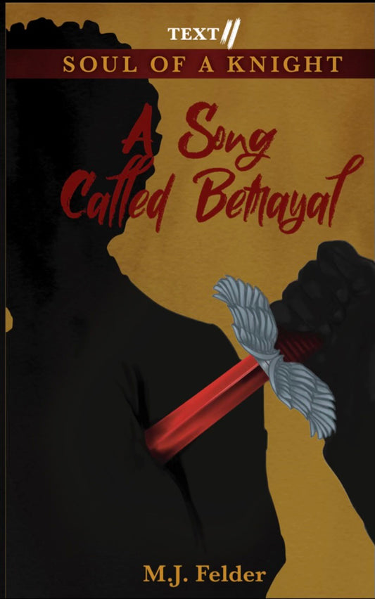A Song Called Betrayal (NEW!)